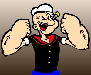 Popeye the Sailor Man flexing his muscles