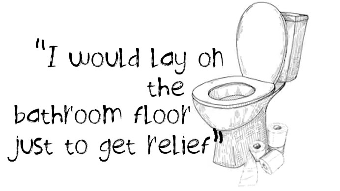 "I would lay on the bathroom floor just to get relief" quote and a toilet with toilet paper